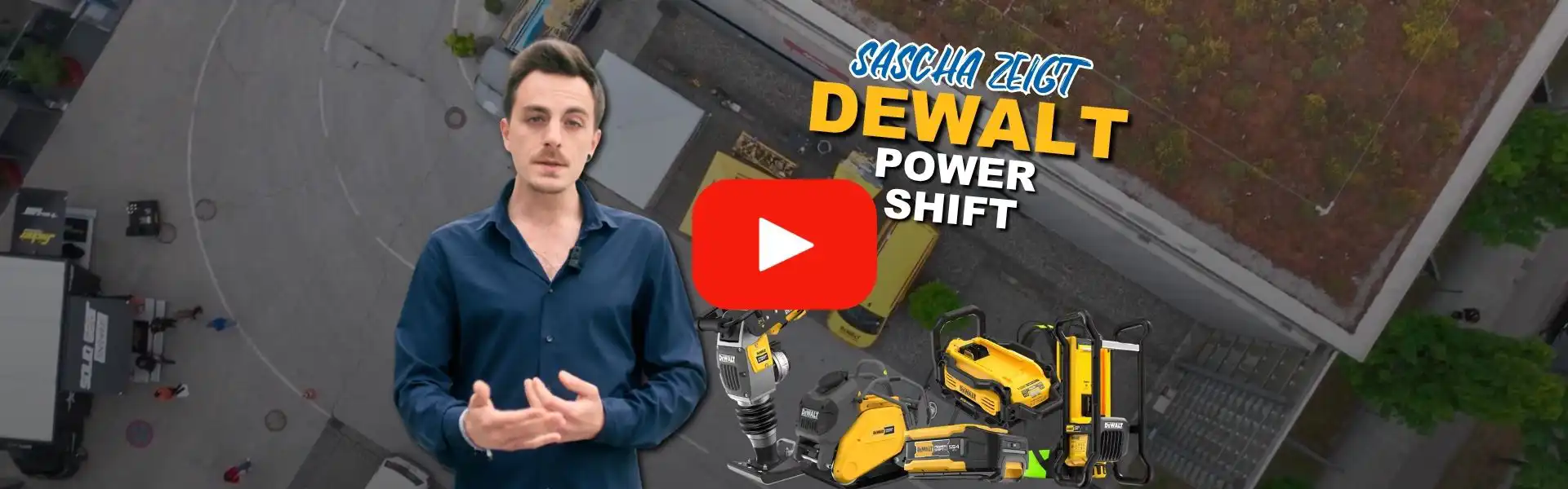 Sascha zeigt: DEWALT Powershift